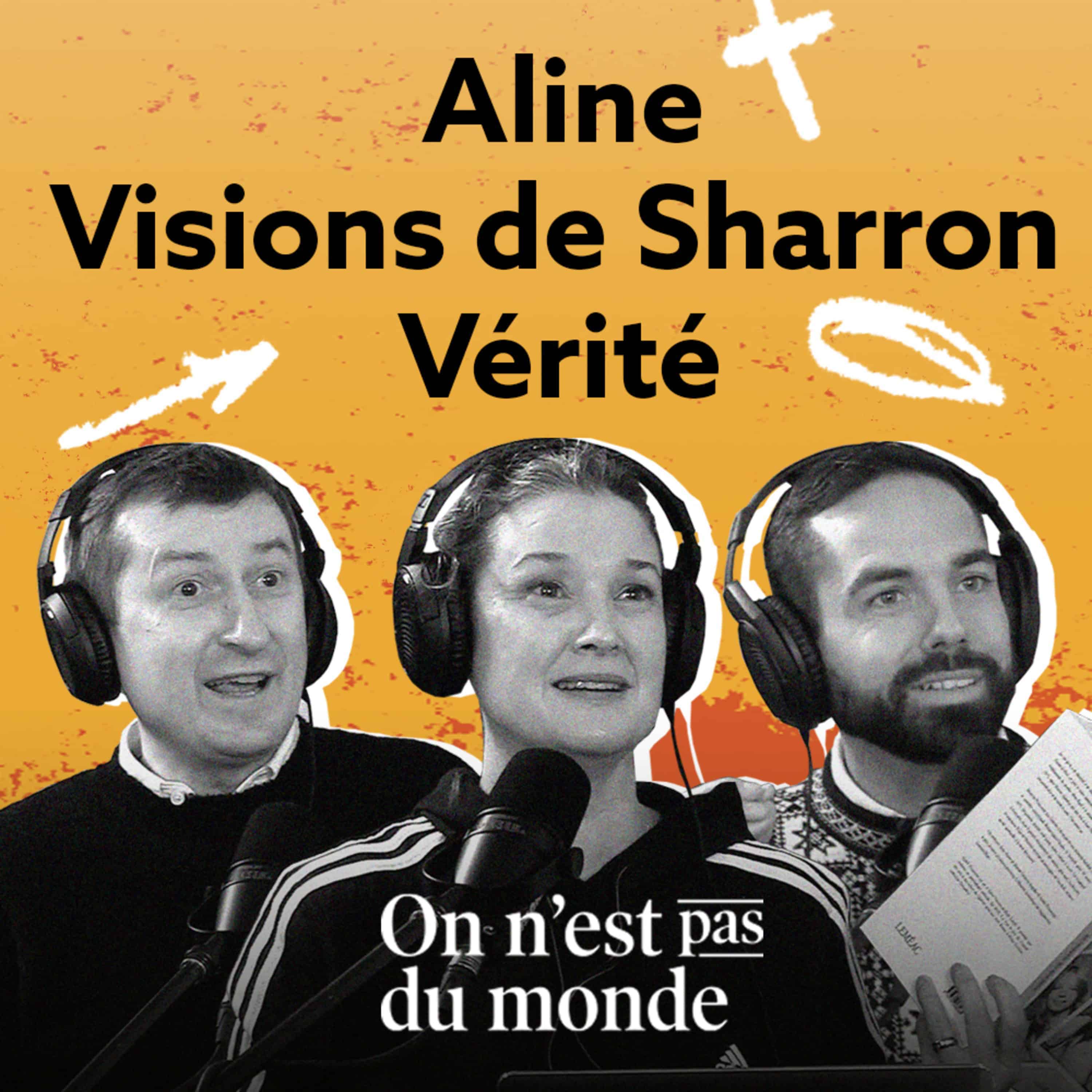 Aline | Visions de Sharron | Vérité