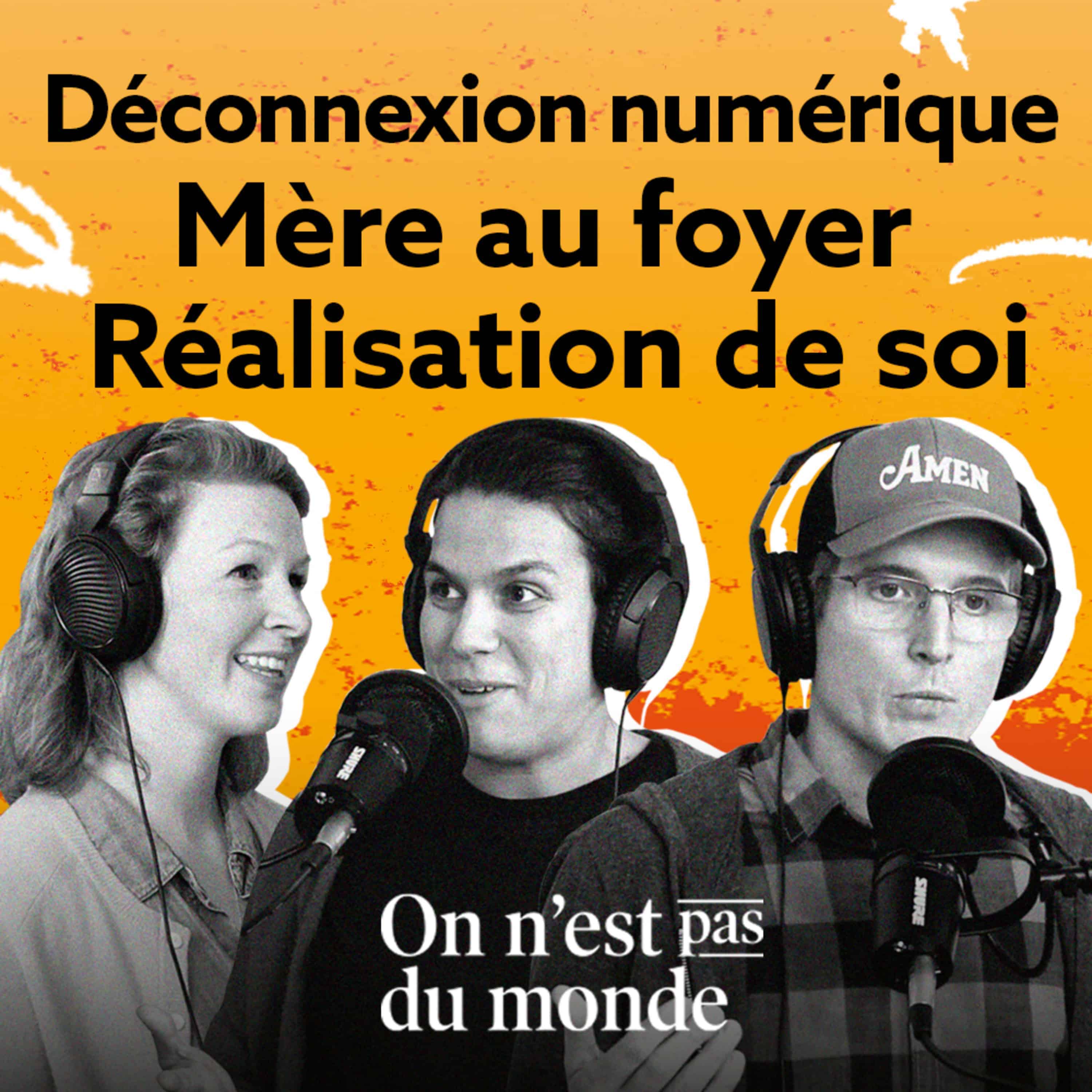 Déconnexion numérique | Mère au foyer | Réalisation de soi