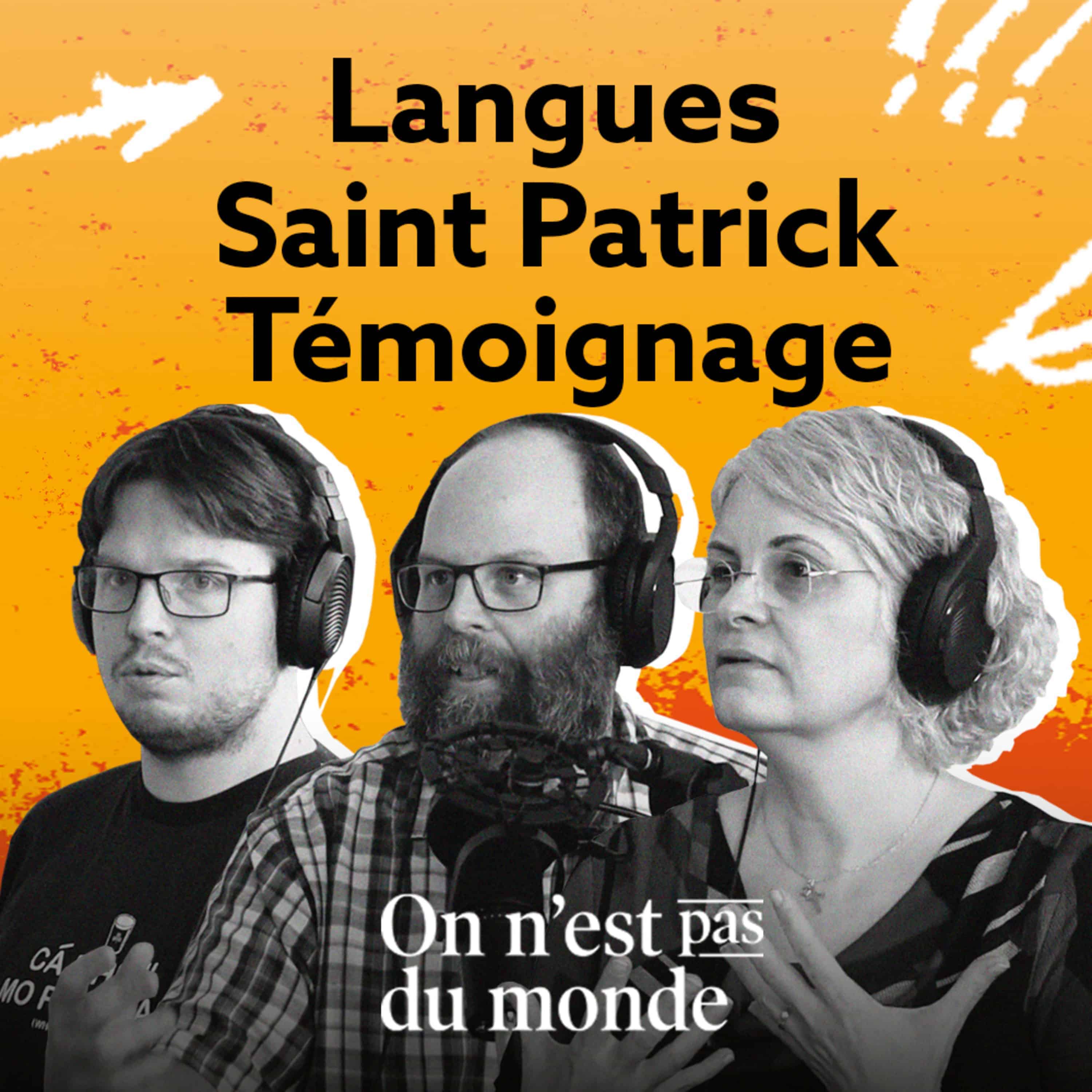 Langues | Saint Patrick | Témoignage