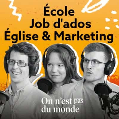 École | Job d'ados | Église & Marketing