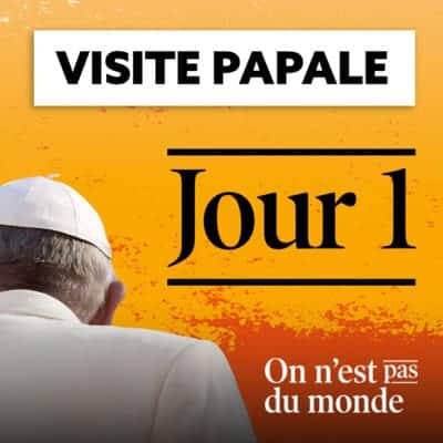 Spécial Visite Papale Jour 1