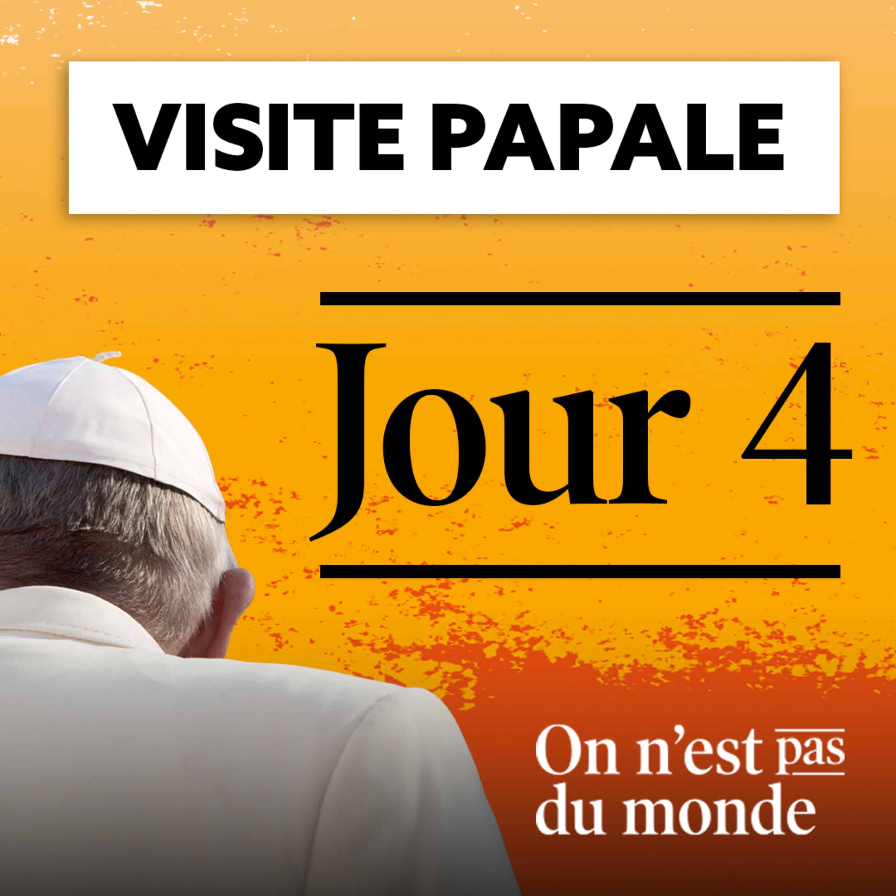 Spécial Visite Papale Jour 4