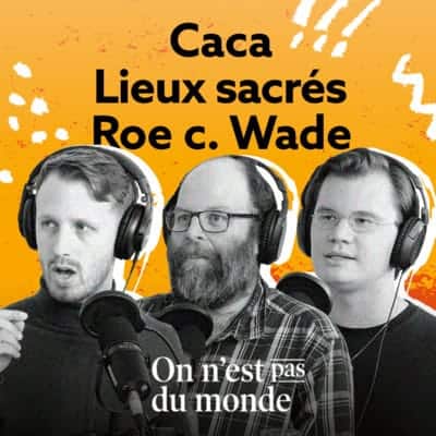 Caca | Lieux sacrés | Roe c. Wade