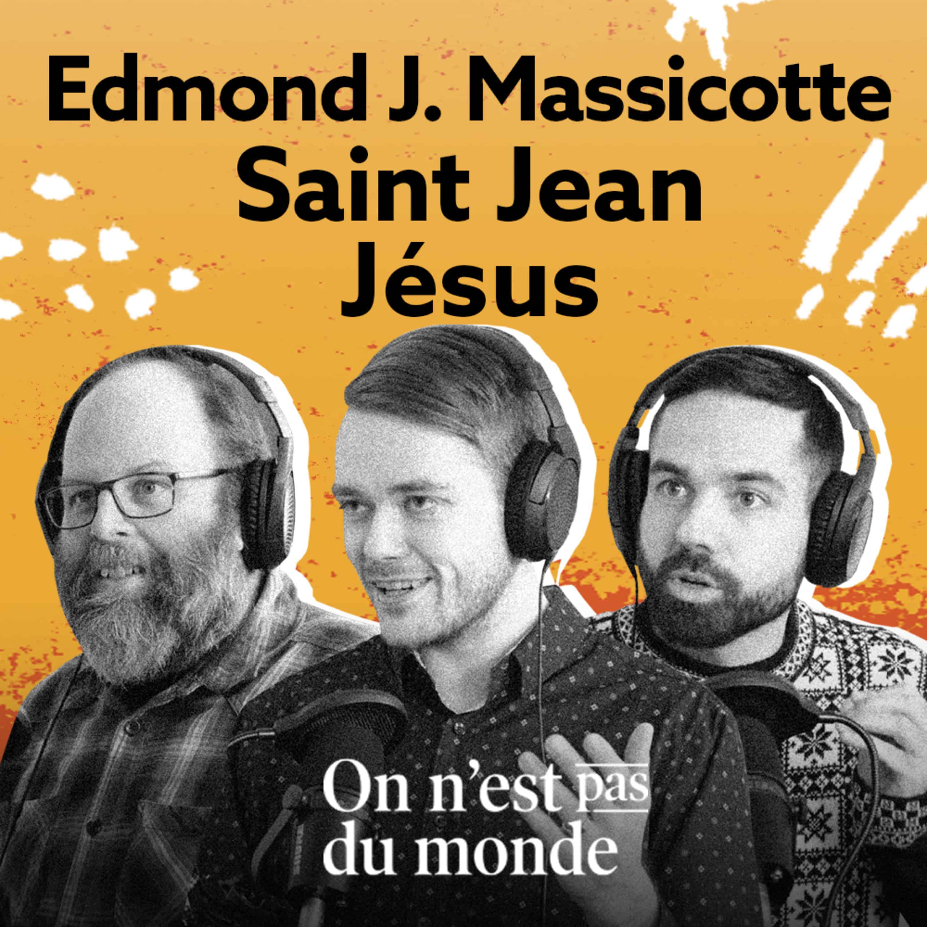 Edmond J. Massicotte | Saint Jean | Jésus