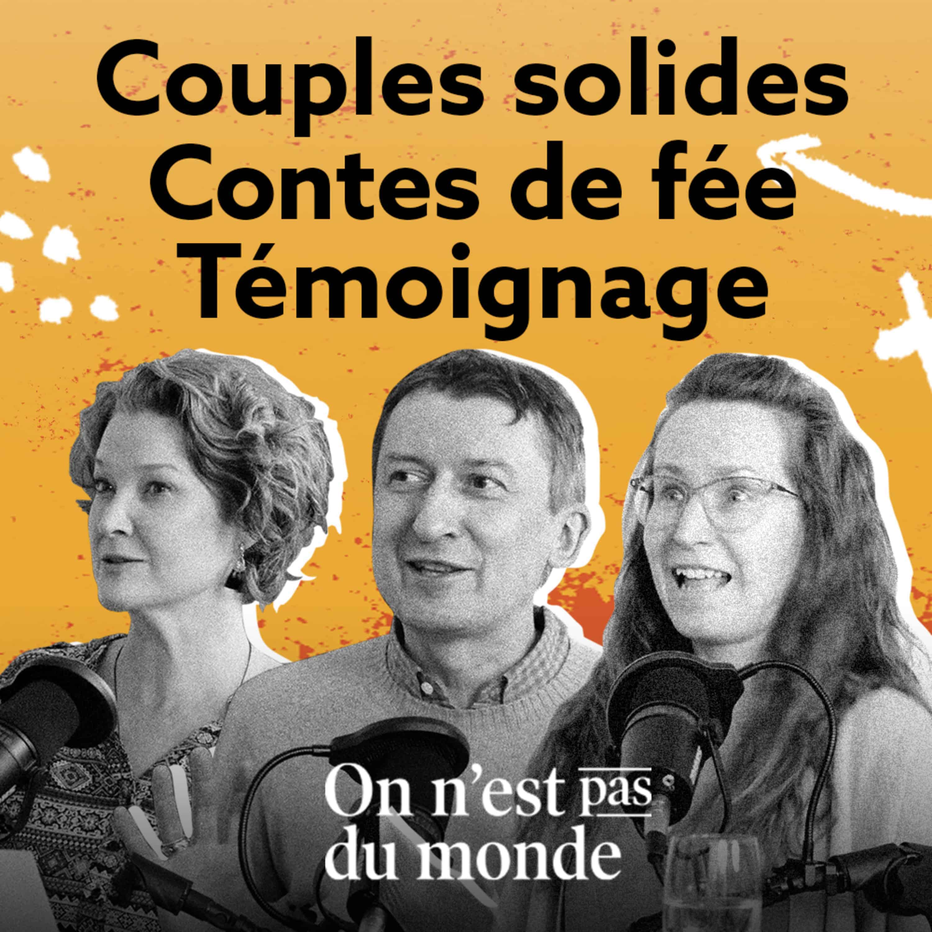 Couples solides | Contes de fées | Témoignage